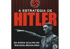 Compre aqui o Livro - A Estratégia de Hitler, Pablo Jimenez Cores