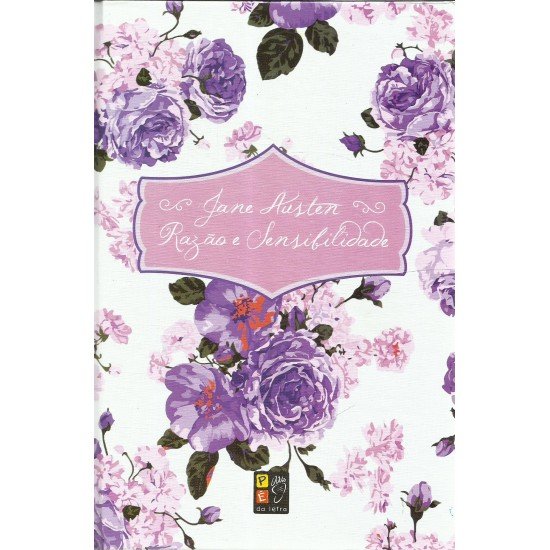 Compre aqui o Livro - Razão e Sensibilidade, jane Austen