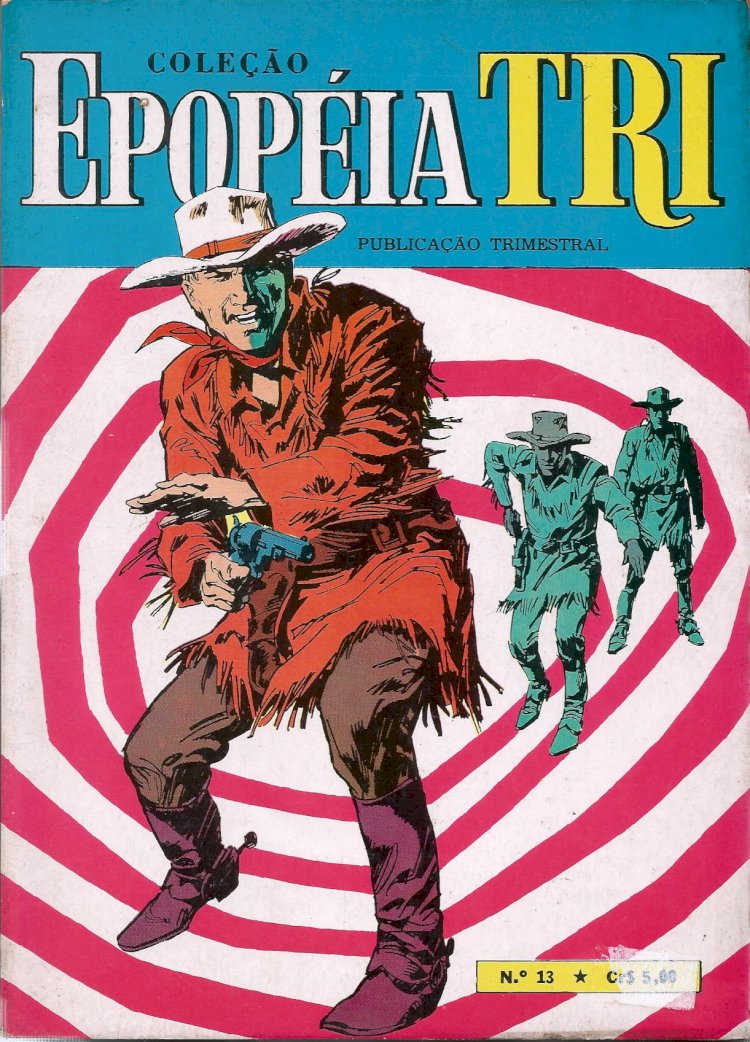 Compre aqui HQ - Coleção Epopéia Tri # 13 - A Última Caçada