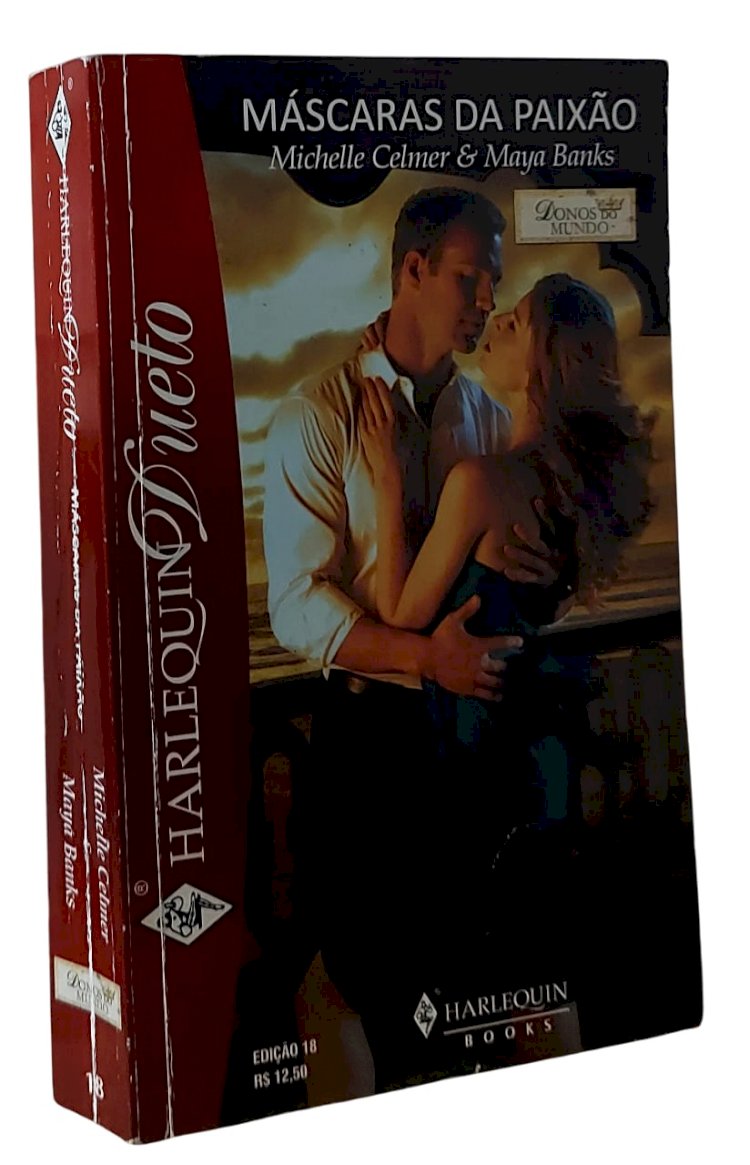 Máscaras da Paixão, Michelle Celmer, Maya Banks, Harlequin Books