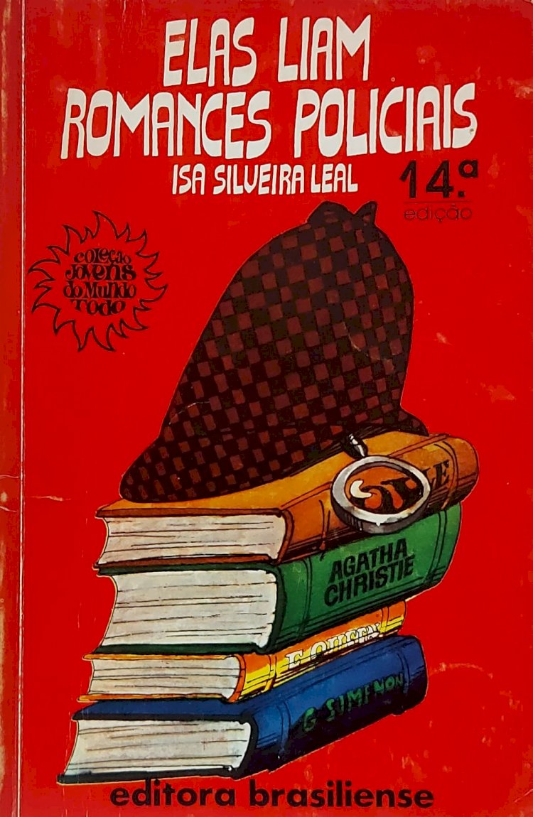 Elas Liam Romances Policiais, Isa Silveira Leal, Editora Brasiliense