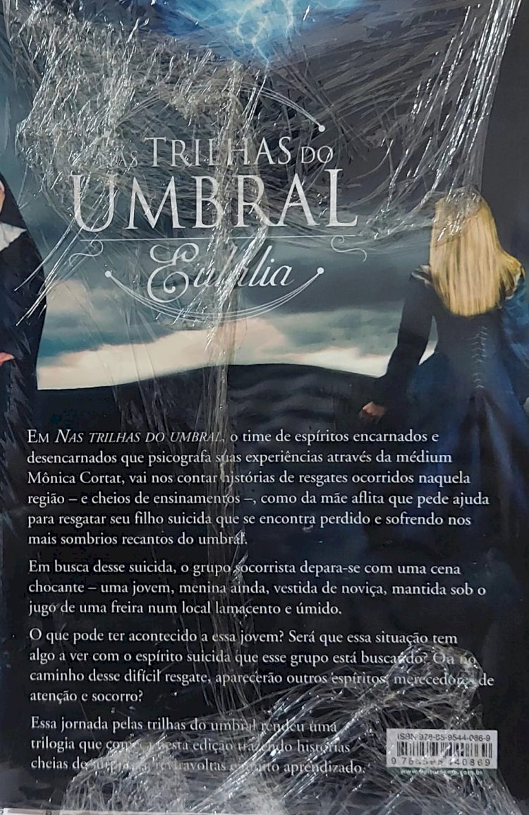 Nas Trilhas do Umbral, Eulália, Mônica Aguieiras Cortat, Romance Mediúnico, Pelo Espirito Ariel