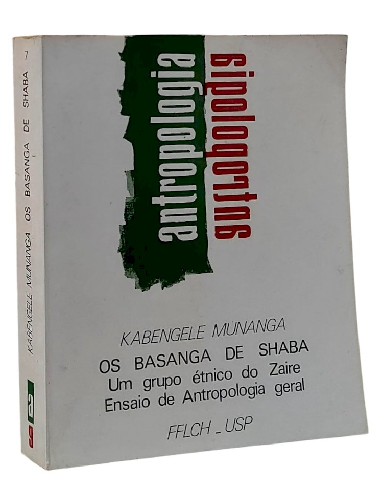 Os Basanga de Shaba, Um Grupo Étnico do Zaire, Kabengele Munanga
